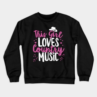 This Girl Loves Country Music Lover Western Hat Musician graphic Crewneck Sweatshirt